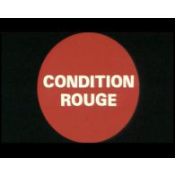 Condition rouge.