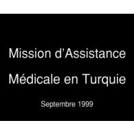 Mission d'assistance médicale en Turquie, septembre 1999. (MAMET)
