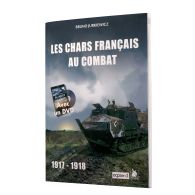 Les chars français au combat 1917-1918
