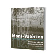 Mont-Valérien - Un lieu d'exécution dans la Deuxième Guerre mondiale