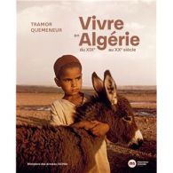 Vivre en Algérie du XIXe au XXe siècle