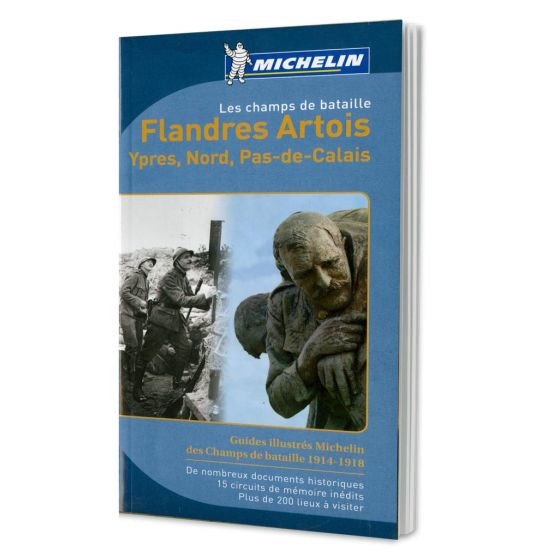 Guide Michelin Flandres Artois - Ypres, Nord, Pas-de-Calais