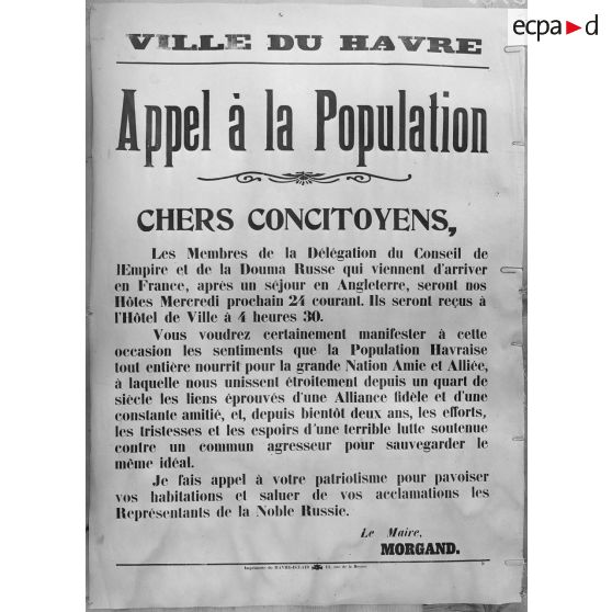 Le Havre. Affiche du maire. Réception des parlementaires russes. [légende d’origine]