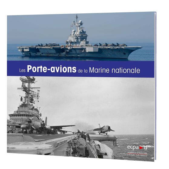 Les Porte-avions de la Marine nationale