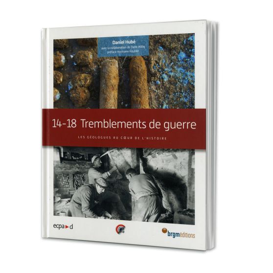 14-18 Tremblements de Guerre - Les géologues au cœur de l'histoire