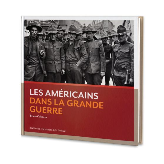 Les Américains dans la Grande Guerre