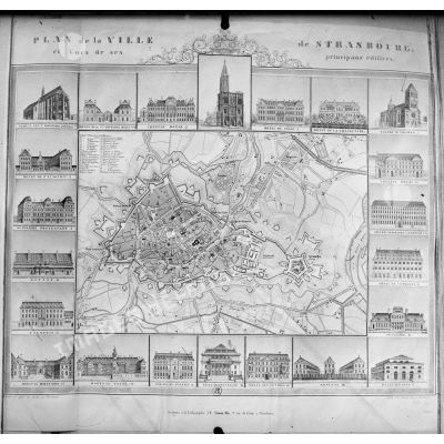 Paris, cabinet des Estampes. Plan de Strasbourg avec vues de ses principaux édifices. [légende d'origine]