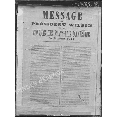 Paris, affiche, Message du Président Wilson au Congrès des Etats-Unis d'Amérique, le 2 avril 1917. [légende d'origine]
